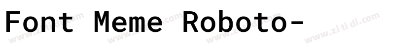 Font Meme Roboto字体转换